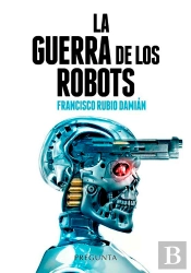 La Guerra De Los Robots