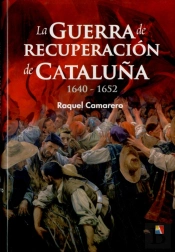 La Guerra De Recuperación De Cataluña