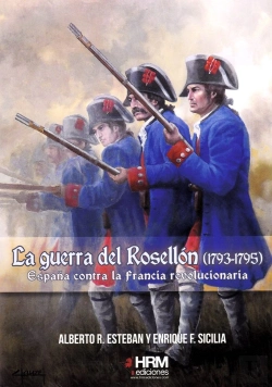 Bertrand.pt - La Guerra Del Rosellón (1793-1795)
