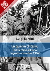 La Guerra Ditalia. Dal Trentino Al Carso (Agosto-Novembre 1916)