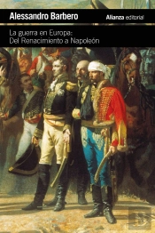 La Guerra En Europa Del Renacimiento A Napoleon