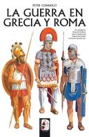 La Guerra En Grecia Y Roma (Rústica)