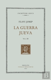 La Guerra Jueva, Vol. Iii (Llibres Iv-V)