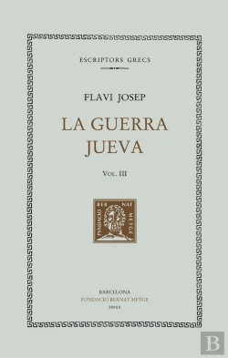 Bertrand.pt - La Guerra Jueva, Vol. Iii (Llibres Iv-V)