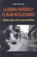 La Guerra Periférica Y El Islam Revolucionario