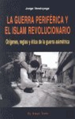 Bertrand.pt - La Guerra Periférica Y El Islam Revolucionario