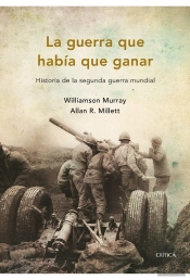 La Guerra Que Había Que Ganar