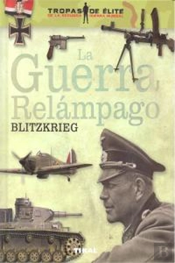 Bertrand.pt - La Guerra Relámpago. Blitzkrieg