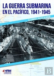 La Guerra Submarina En El Pacífico, 1941-1945