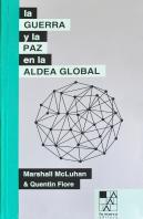 La Guerra Y La Paz En La Aldea Global