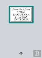 La Guerra Y La Paz En Teoría