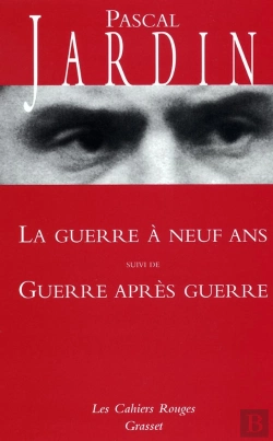 Bertrand.pt - La Guerre À Neuf Ans, Guerre Après Guerre