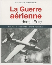 La Guerre Aérienne Dans L'Eure