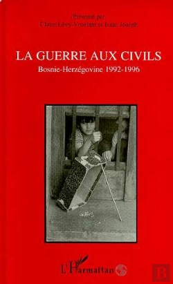 Bertrand.pt - La Guerre Aux Civils, Bosnie-Herzegovine 1992-1996
