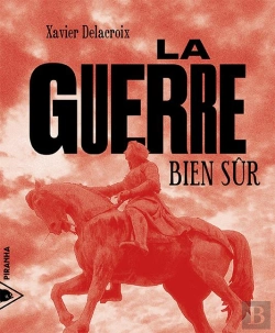 Bertrand.pt - La Guerre, Bien Sûr