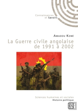 Bertrand.pt - La Guerre Civile Angolaise De 1991 À 2002