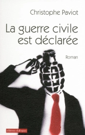 La Guerre Civile Est Déclarée