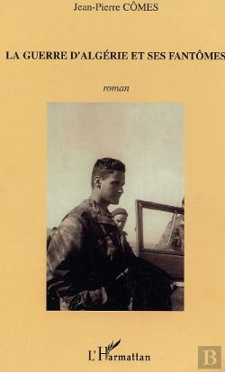 Bertrand.pt - La Guerre D' Algerie Et Ses Fantomes