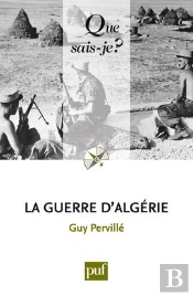 La Guerre D'Algerie (2e Edition) Qsj 3765