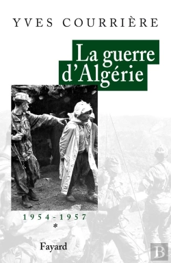 Bertrand.pt - La Guerre D'Algerie T.1 ; 1954-1957
