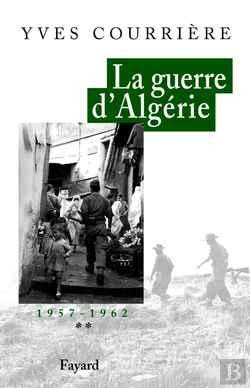 Bertrand.pt - La Guerre D'Algérie, Tome 2 : 1957-1962