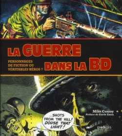 Bertrand.pt - La Guerre Dans La Bd. L'Histoire En Images