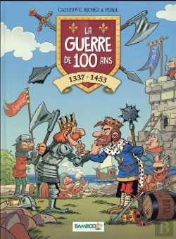 Bertrand.pt - La Guerre De 100 Ans Tome 1