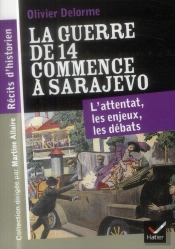 La Guerre De 14 Commence À Sarajevo