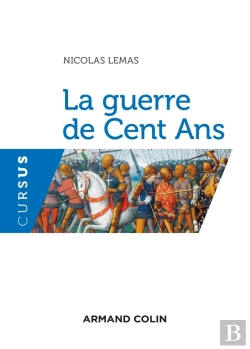 Bertrand.pt - La Guerre De Cent Ans