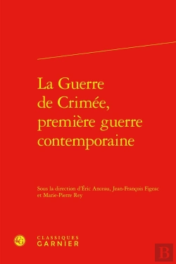 Bertrand.pt - La Guerre De Crimée, Première Guerre Contemporaine