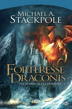 Bertrand.pt - La Guerre De La Couronne, T.1 : Forteresse Draconis