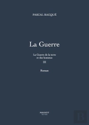 La Guerre De La Terre Et Des Hommes - Tome 3 La Guerre