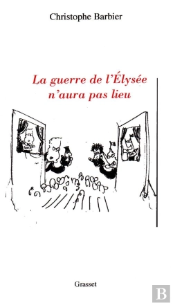 Bertrand.pt - La Guerre De L'Elysee N'Aura Pas Lieu