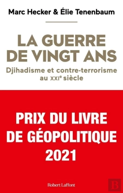 Bertrand.pt - La Guerre De Vingt Ans : Djihadisme Et Contre-Terrorisme Au Xxie Siècle