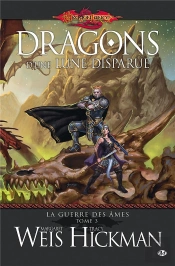 La Guerre Des Âmes T.3 ; Dragons D'Une Lune Disparue