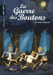 La Guerre Des Boutons T.2 ; La Forteresse