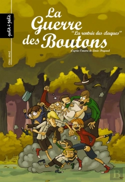 Bertrand.pt - La Guerre Des Boutons T.4 ; La Rentrée Des Claques
