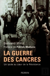 La Guerre Des Cancres ; Un Lycée Au Coeur De La Résistance