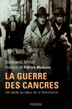 Bertrand.pt - La Guerre Des Cancres ; Un Lycée Au Coeur De La Résistance
