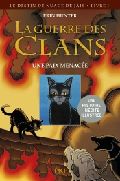 La Guerre Des Clans Cycle Ii T.1 Une Paix Menacee -Illustree-
