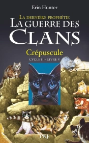 La Guerre Des Clans Ii T.5 Crepuscule
