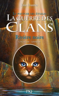 Bertrand.pt - La Guerre Des Clans Iii T.2 Riviere Noire