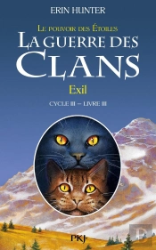 La Guerre Des Clans Le Pouvoir Des Etoiles T.3 Outcast