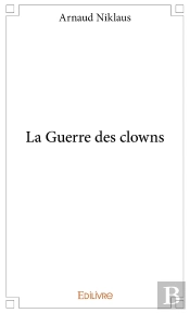La Guerre Des Clowns