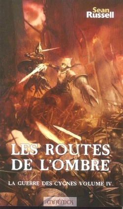 Bertrand.pt - La Guerre Des Cygnes T.4 ; Les  Routes De L'Ombre