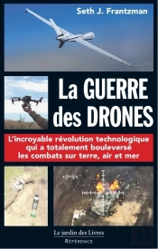 La Guerre Des Drones : Le Nouvel Art De La Guerre Qui A Boulersé L'Équilibre Géo-Politique Mondial