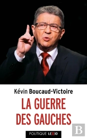 La Guerre Des Gauches