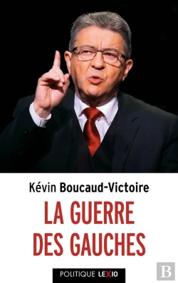 Bertrand.pt - La Guerre Des Gauches