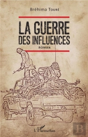 La Guerre Des Influences - Roman