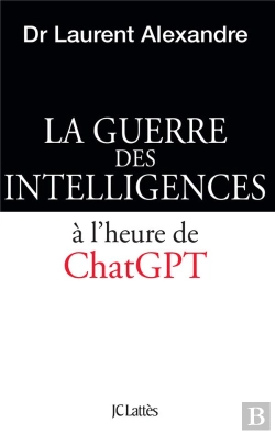 Bertrand.pt - La Guerre Des Intelligences À L'Heure De Chatgpt